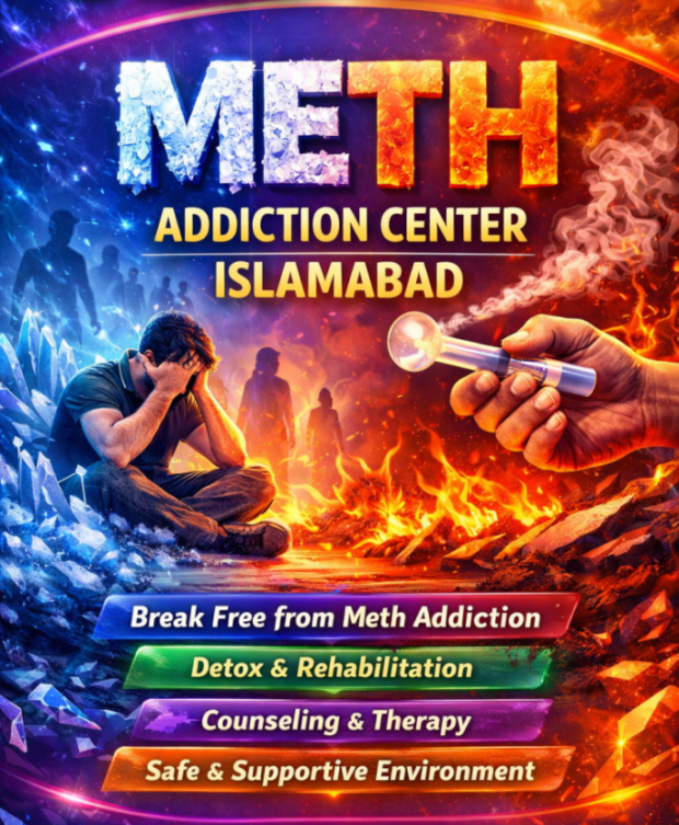 Meth Addiction | Meth Addiction Centre in Islamabad Pakistan