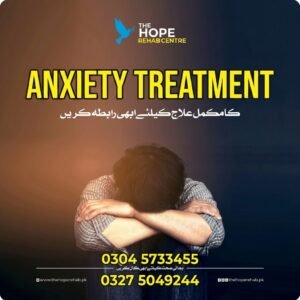 Anxiety treatment – Anxiety treatment Center in Islamabad, Pakistan