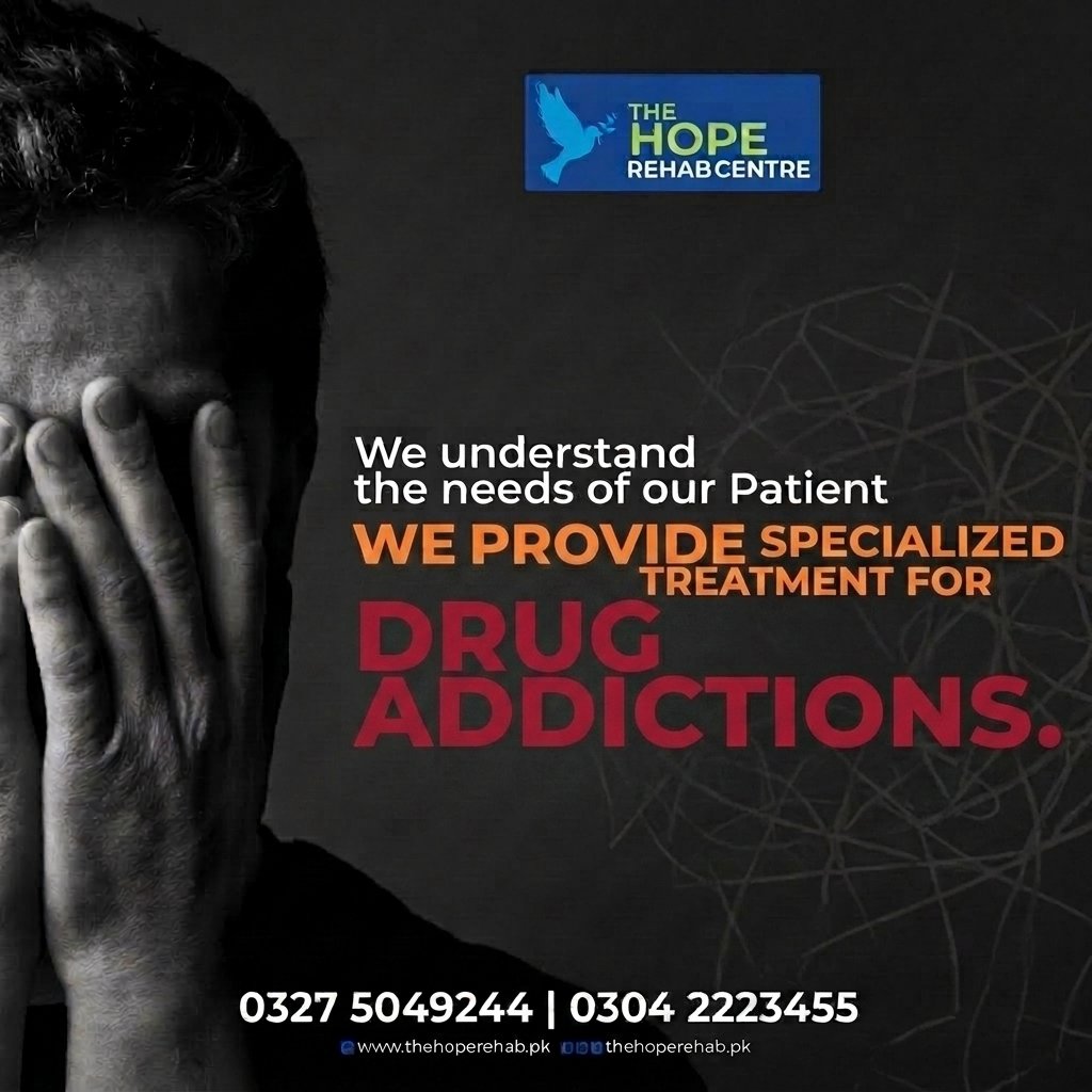 Drug Addictions – Drug Treatment for Addiction in Islamabad, Pakistan